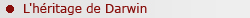 L�h�ritage de Darwin