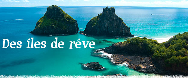 Des �les de r�ve