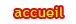 Accueil