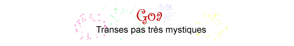 Goa. Transes mythiques