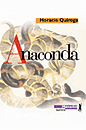 Anaconda - Horacio Quiroga