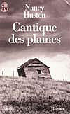Le Cantique des plaines - Nancy Huston
