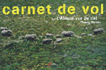Carnet de vol - L�Afrique vue du ciel - Thierry Barbier