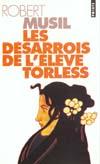 Les d�sarrois de l��l�ve T�rless - Robert Musil