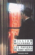 Les Papiers de Tony Veitch  - William McIlvanney 