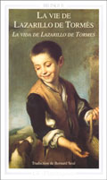 La Vie de Lazarillo de Tormes  - anonyme