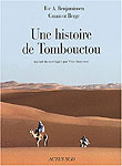 Une histoire de Tombouctou - Tor A. Benjaminsen et Gunnvor Berge