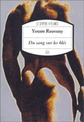 Du sang sur les bl�s  - Yotam Reuveny 