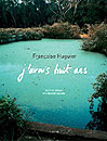 J�avais huit ans - Fran�oise Huguier