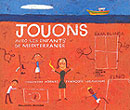 Jouons avec les enfants de M�diterran�e - Cassandra Hornez et Fran�ois Lecauchois