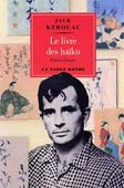 Le livre des Ha�ku - Jack Kerouac