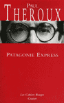 Patagonie Express - Paul Th�roux