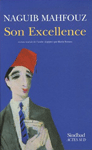 Son Excellence - Naguib Mahfouz