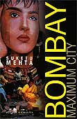 Bombay Maximum City - Suketu Mehta
