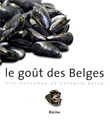 Le go�t des Belges - Eric Boschman et Nathalie Derny