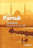 Istanbul, Souvenirs d�une ville - Orhan Pamuk