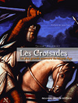 Les Croisades - Thierry Delcourt