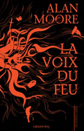 La Voix du feu  - Alan Moore