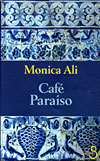 Caf� Para�so - Monica Ali