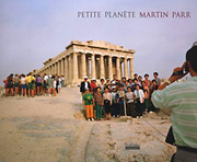 Petite Planète - Martin Parr Petite Planète - Martin Parr