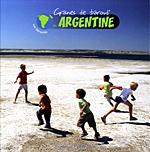 Graines de baroud� en Argentine - B�n�dicte Bazaille / Les D�rout�s