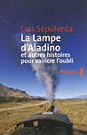 La Lampe d�Aladino - Luis Sepulveda