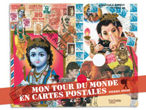 Mon tour du monde en cartes postales - Pierre Josse