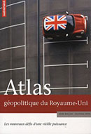 Atlas géopolitique du Royaume-Uni - Mark Bailoni et Delphine Papin Atlas géopolitique du Royaume-Uni - Mark Bailoni et Delphine Papin
