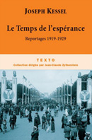 Le temps de l�esp�rance  - Joseph Kessel