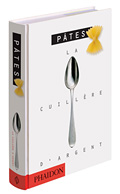La Cuillère d’argent : pâtes - Collectif La Cuillère d’argent : pâtes - Collectif