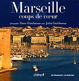 Marseille, coups de coeur  - Julia et Yann Guichaoua