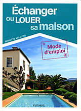 �changer ou louer sa maison - Brigitte Valotto