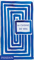 La Cuisine de Vefa - Vefa Alexiadou