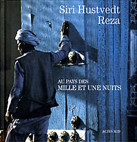 Au pays des Mille et une nuits - Siri Hustvedt et Reza