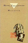 Malaisie - Henri Fauconnier 
