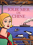 Jolie mer de Chine - Loustal & Coatalem