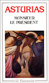 Monsieur le Pr�sident - Miguel Angel Asturias