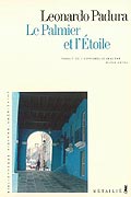 Le Palmier et l��toile - Leonardo Padura