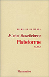 Plateforme - Michel Houellebecq