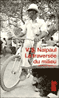 La Travers�e du milieu - V.S. Naipaul