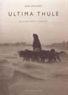 Ultima Thul�  - Jean Malaurie 