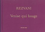 Venise qui bouge - Serge Rezvani