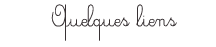 Quelques liens
