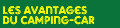 Les avantages du Camping-car