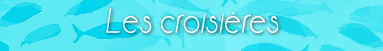 Les croisières