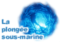 La plong&eacute;e sous-marine