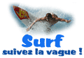 Surf, suivez la vague !