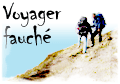 Voyager fauch&eacute;