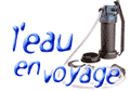 L'eau en voyage