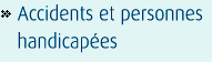 Accidents et personnes handicap�es
